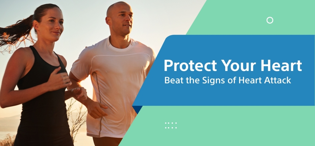 Protect Your Heart: Beat the Signs of Heart Attack.